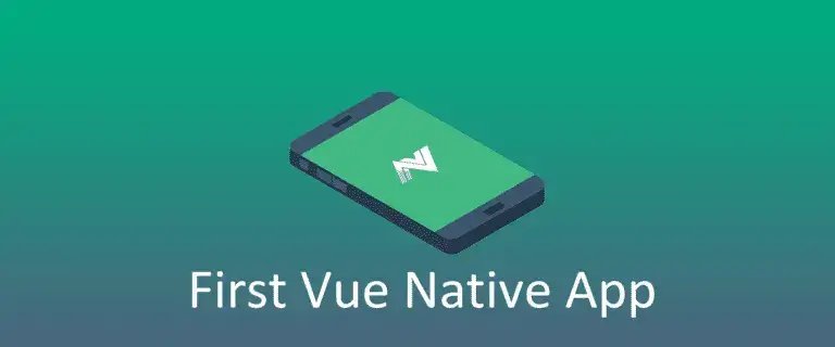 First Vue Native App 768x320 1