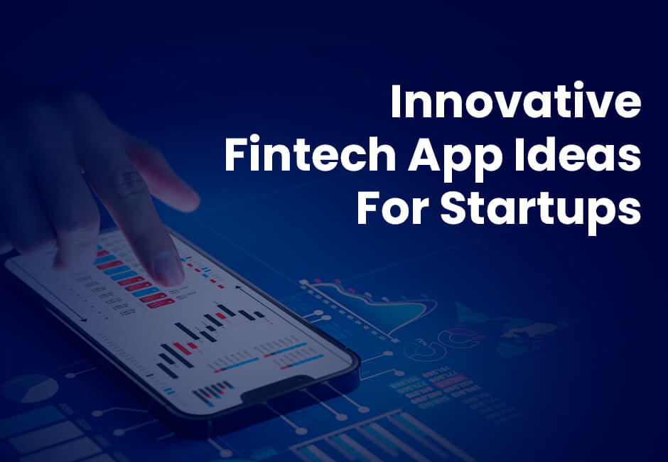 fintech app ideas for startups